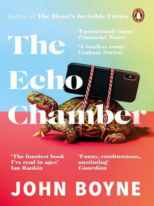 Title details for The Echo Chamber by John Boyne - Available